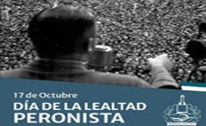 17 de Octubre Día de la Lealtad Peronista